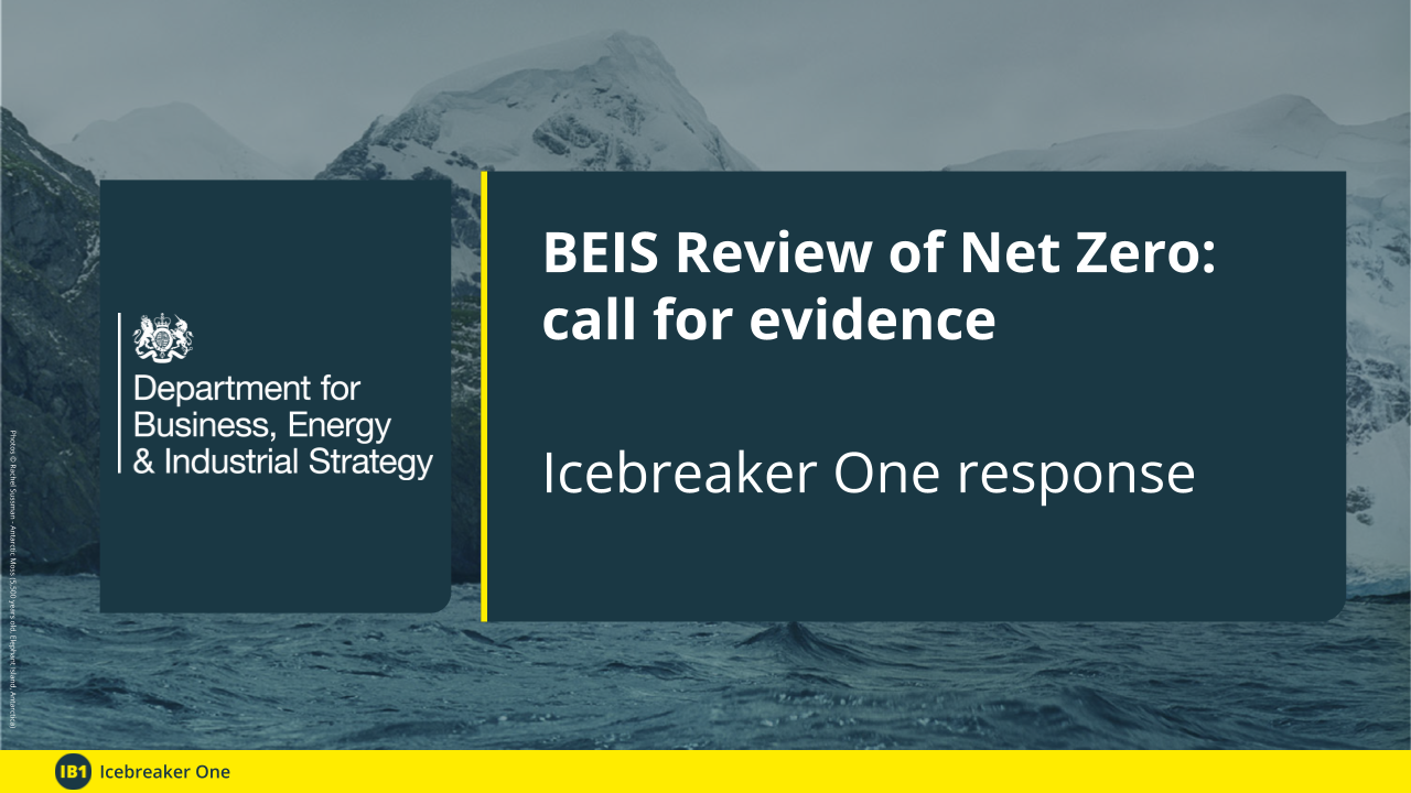 Icebreaker One response to BEIS Review of Net Zero call for evidence