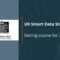 UK Smart Data Strategy